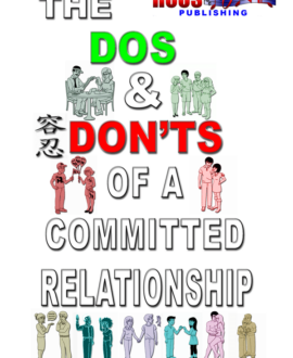 The DOS & DON’T Of A Committed Relationship